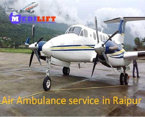 Avail Bed to Bed Rescue Facility Air Ambulance Service in Raipur