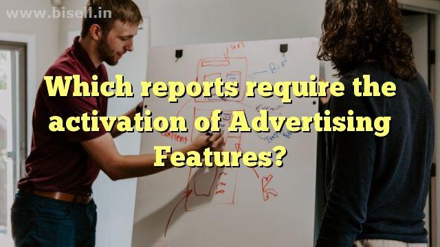 Best Report required activation of advertisiment |Adonwebs