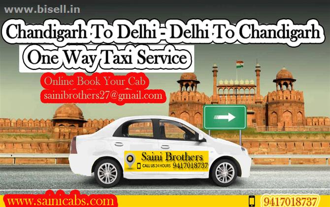 Chandigarh To Delhi One Way Taxi Service Call-9417018737