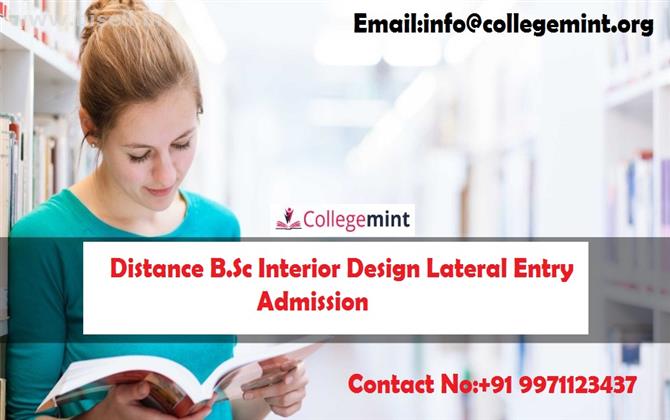 Distance B.Sc Interior Design Lateral Entry Admission