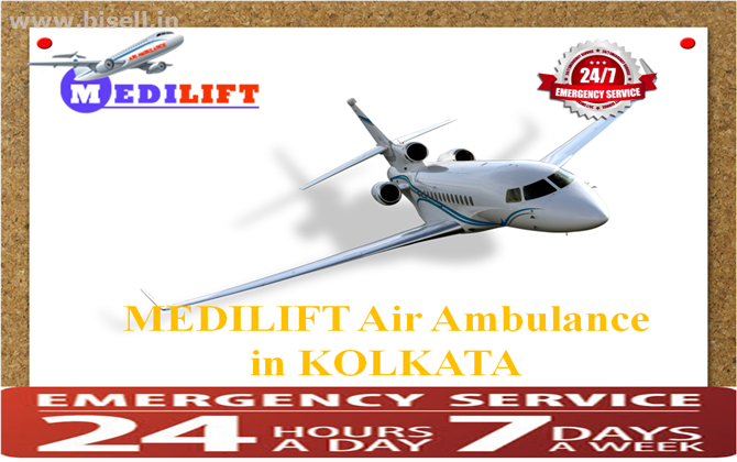 Get an Emergency Air Ambulance Service in Kolkata by Medilift Air Ambulance