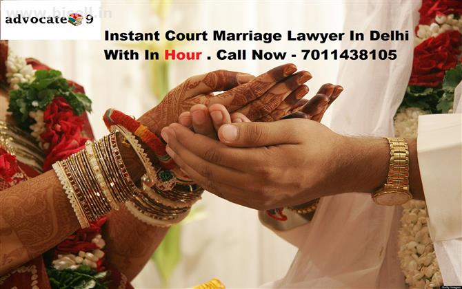 Instant Court Marriage Lawyer In Delhi