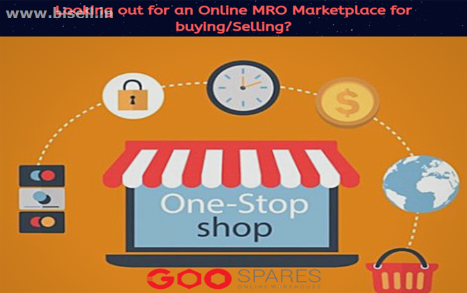 Looking out for an Online MRO Marketplace for buying Selling?