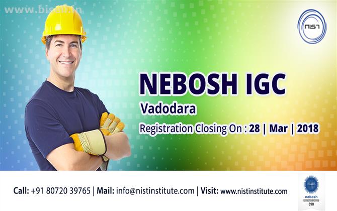 NEBOSH IGC Course in Vadodara