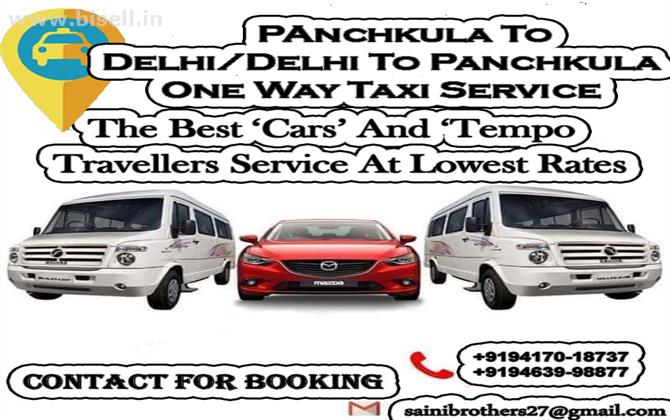 Panchkula To Delhi  Delhi To Panchkula Drop  One Way Taxi Service Call-9417018737