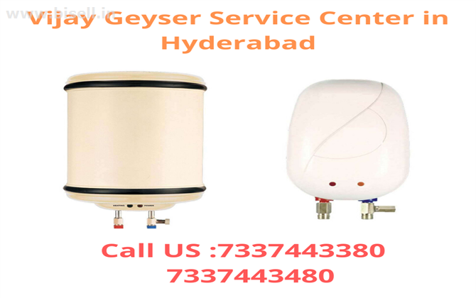 Vijay Geyser Service Center in Hyderabad